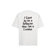 Follower to Leader Oversized Tee
