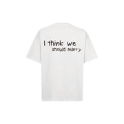 Should Marry Oversized Tee